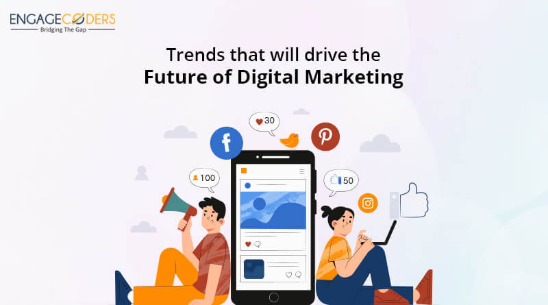 Trends_that_will_drive_the_future_of_digital_marketing